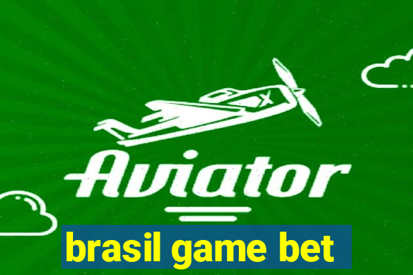 brasil game bet