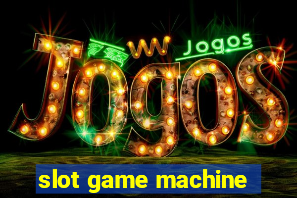 slot game machine