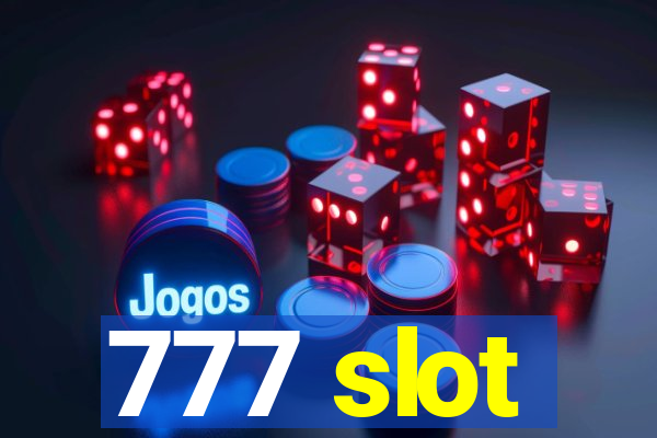 777 slot