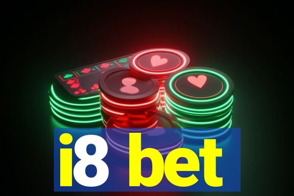 i8 bet