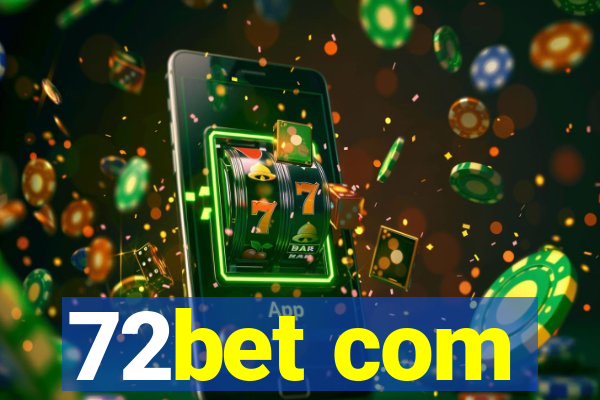 72bet com