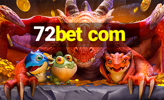 72bet com