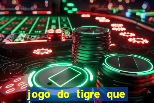 jogo do tigre que paga no cadastro