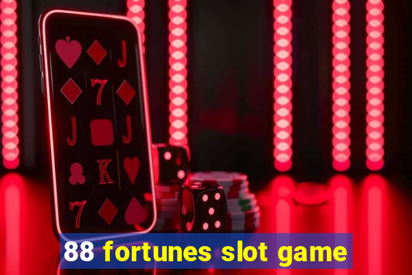 88 fortunes slot game