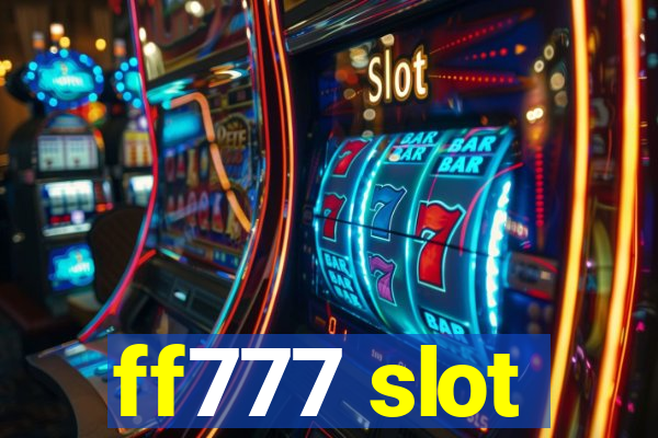 ff777 slot