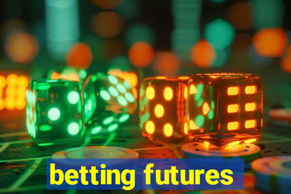 betting futures