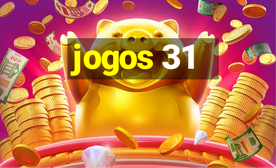 jogos 31