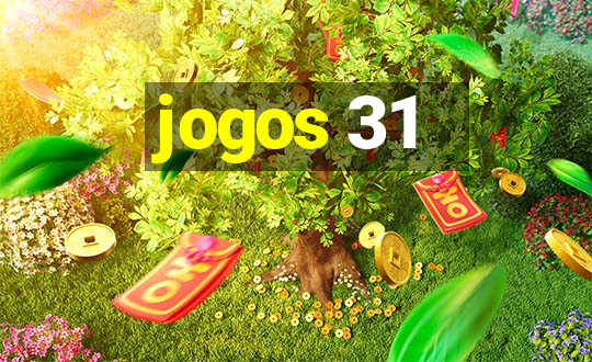 jogos 31