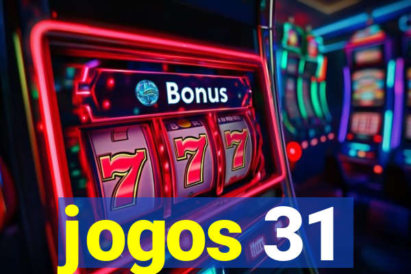 jogos 31