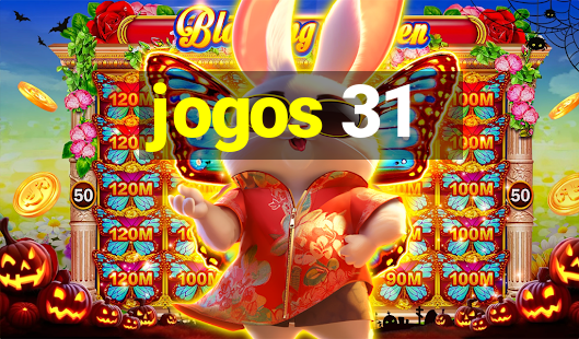 jogos 31