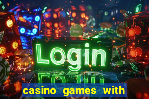 casino games with real money