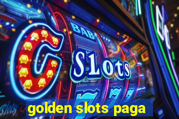 golden slots paga