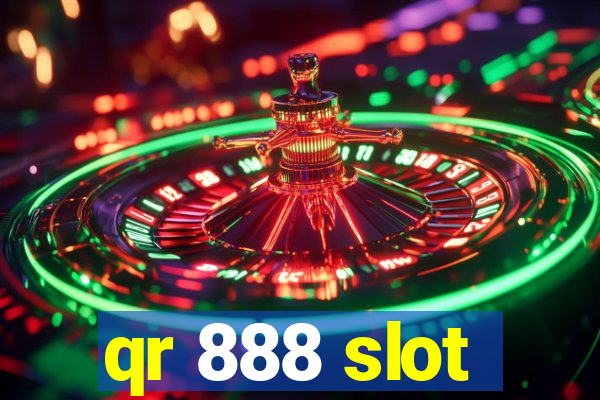 qr 888 slot