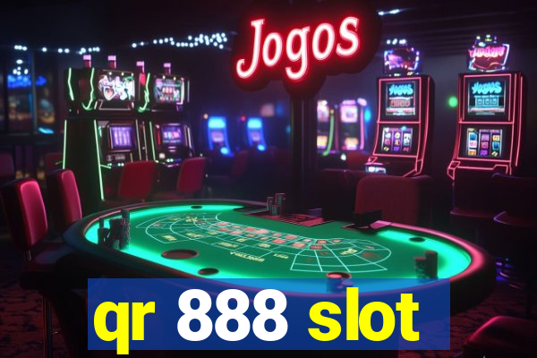 qr 888 slot