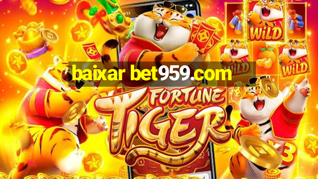 baixar bet959.com