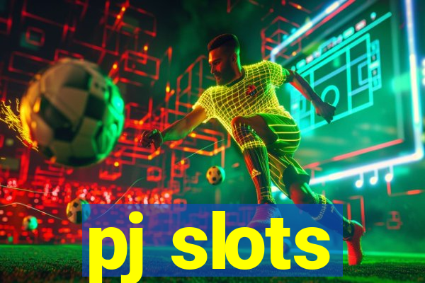 pj slots