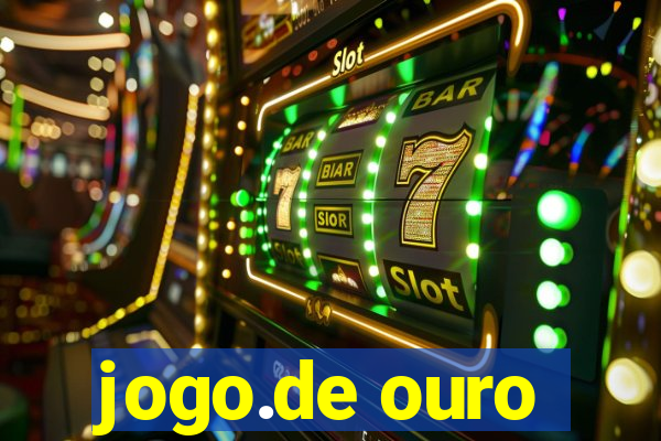 jogo.de ouro