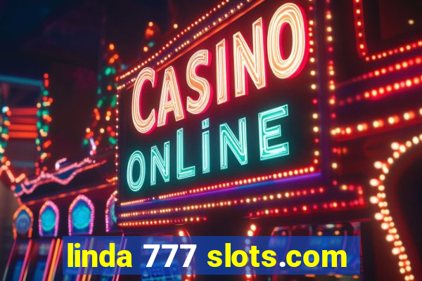 linda 777 slots.com