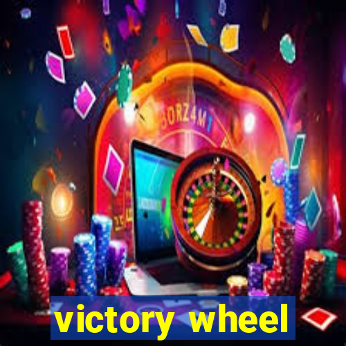 victory wheel