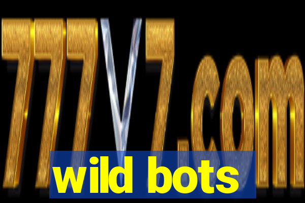 wild bots