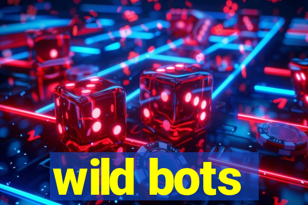 wild bots