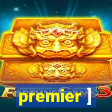 premier ]