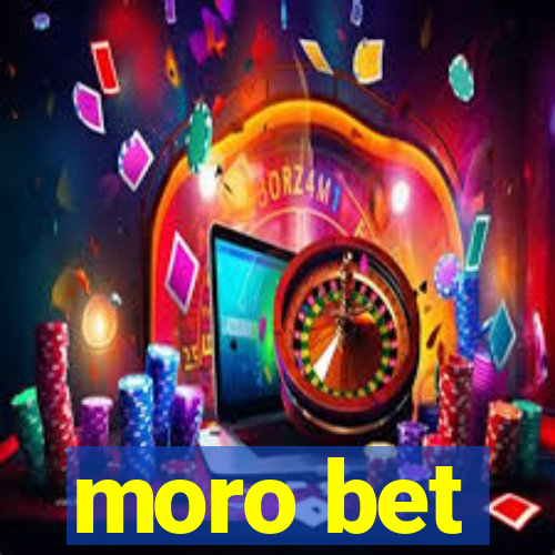 moro bet