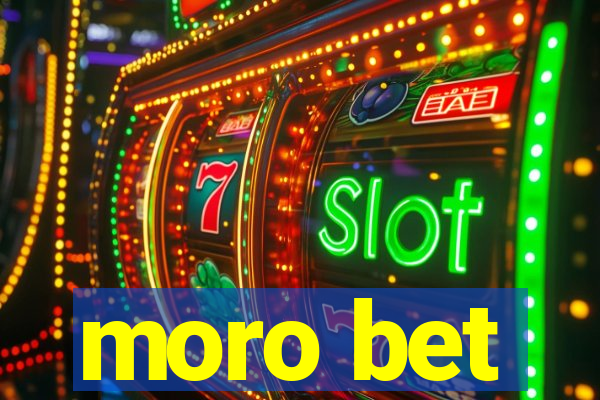 moro bet