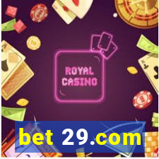 bet 29.com