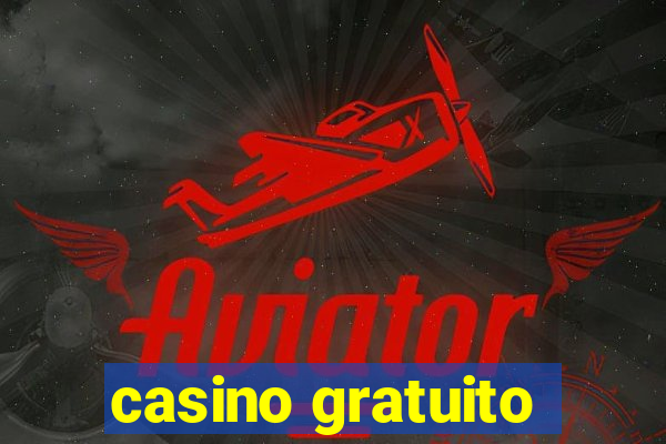 casino gratuito