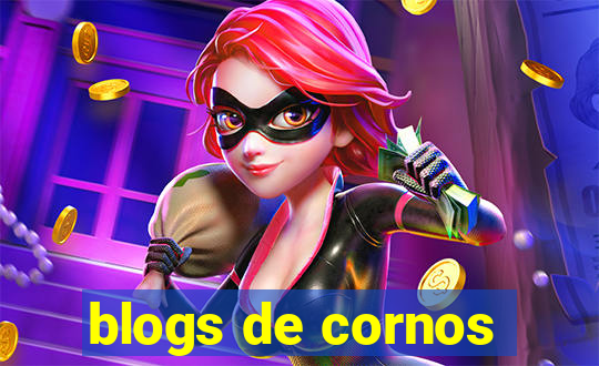 blogs de cornos