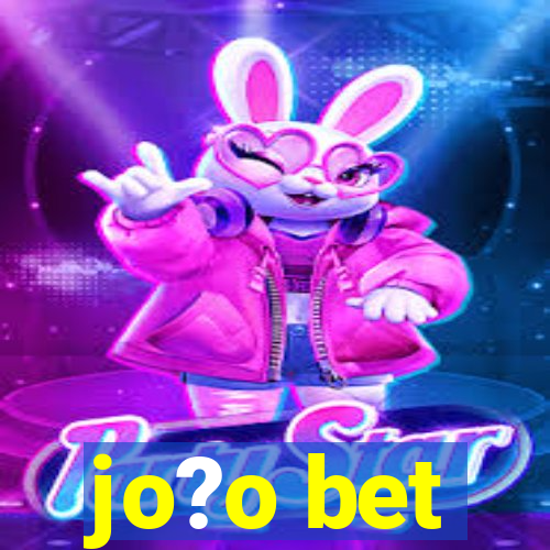 jo?o bet