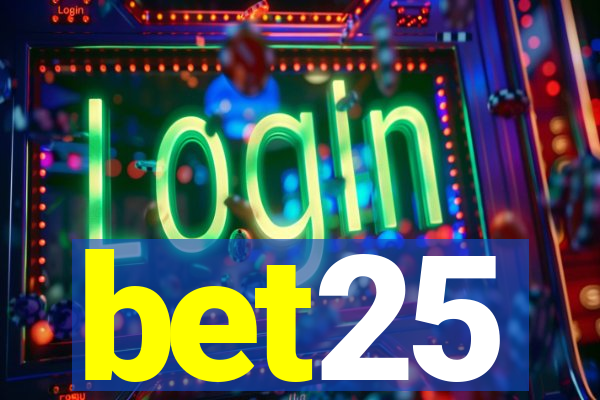 bet25