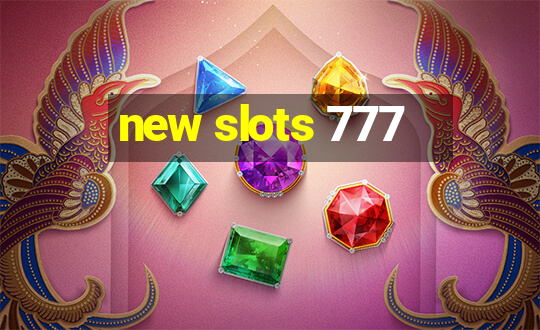 new slots 777