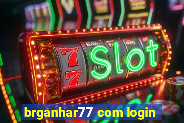 brganhar77 com login