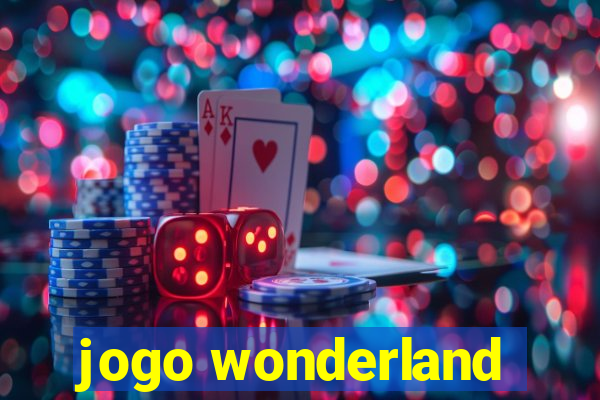 jogo wonderland