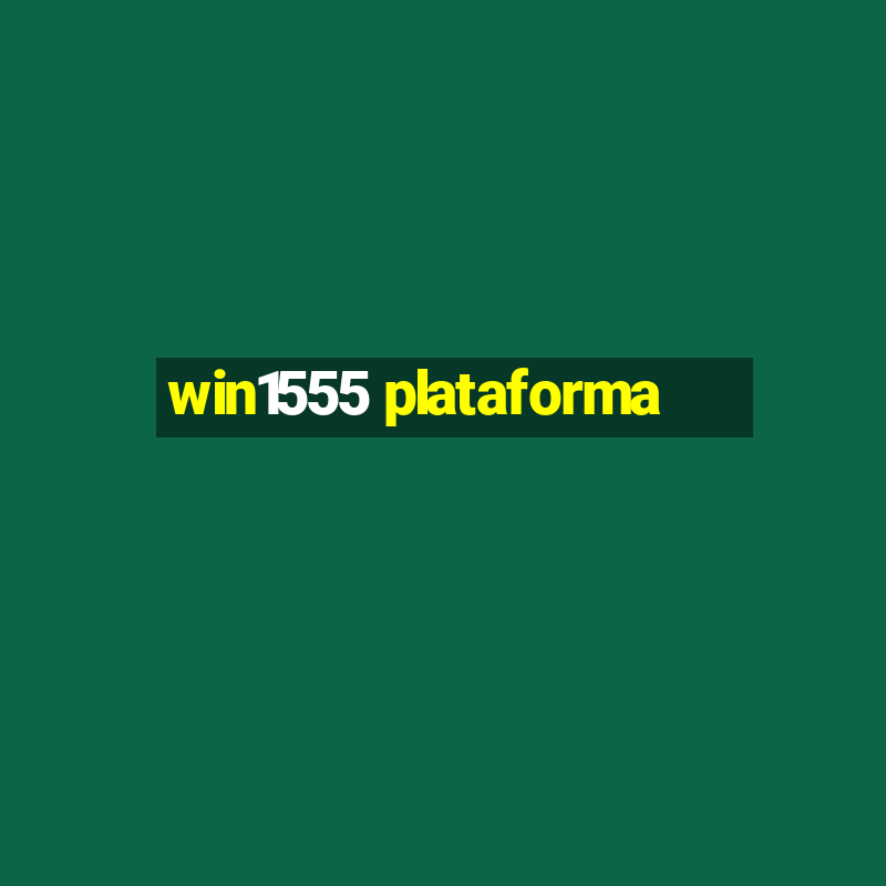 win1555 plataforma