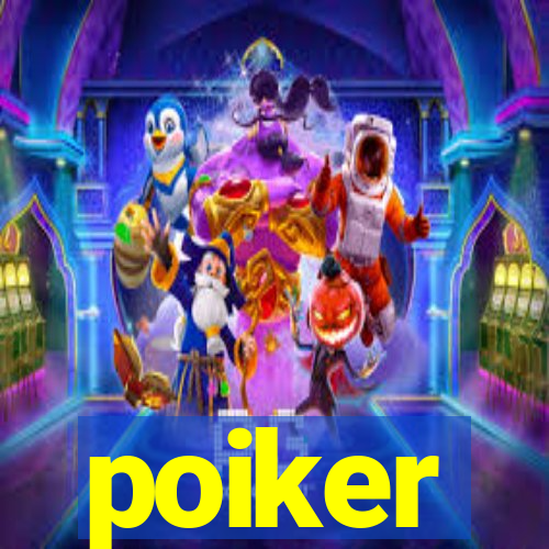 poiker