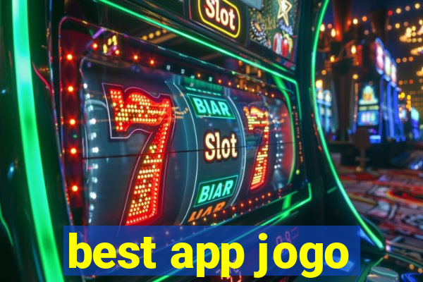 best app jogo