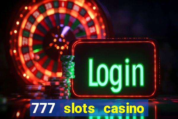 777 slots casino real money gcash