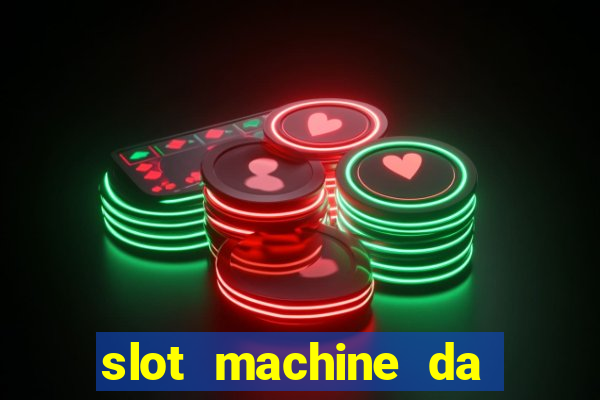 slot machine da giocare gratis