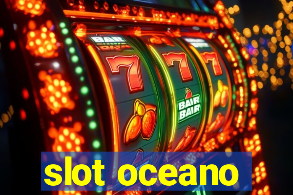 slot oceano