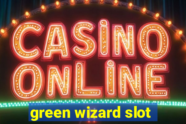 green wizard slot