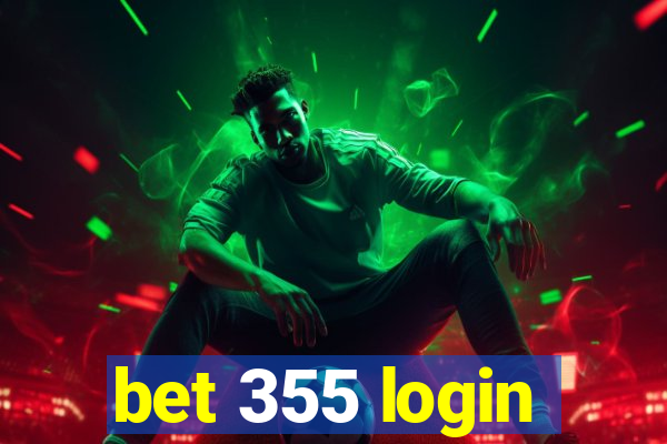 bet 355 login