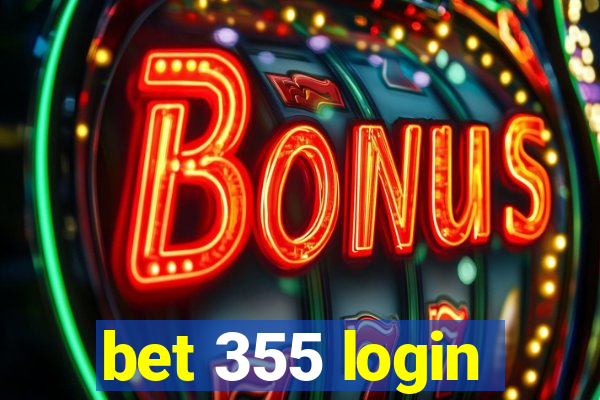 bet 355 login