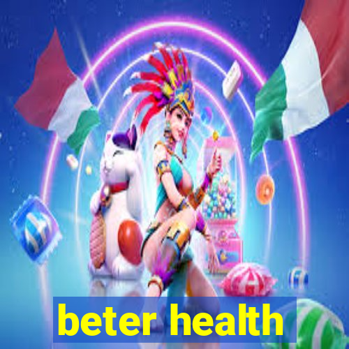 beter health