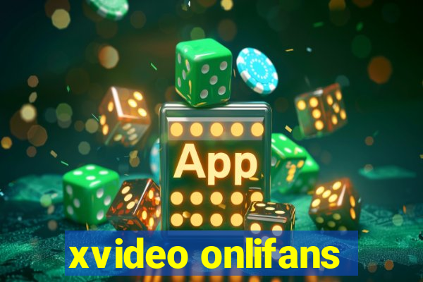 xvideo onlifans