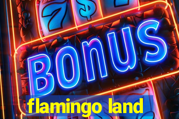 flamingo land