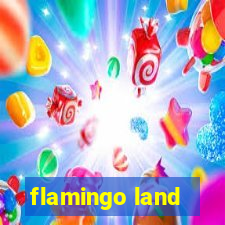 flamingo land