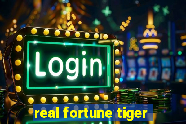 real fortune tiger